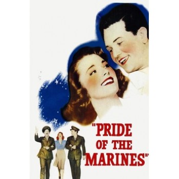 PRIDE OF THE MARINES – 1945 WWII